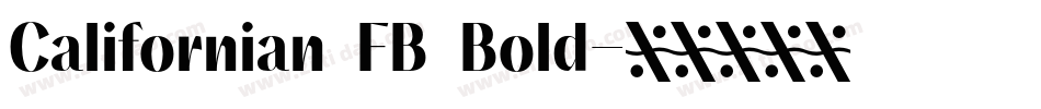 Californian FB Bold字体转换